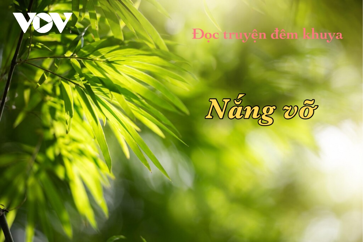 Truyện ngắn "Nắng vỡ" - Những mảnh ghép rời rạc của tình yêu